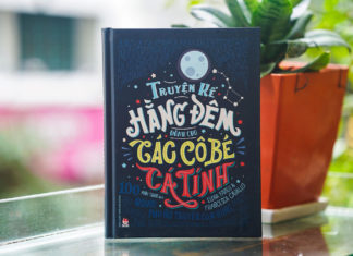 Điểm sách: “Truyện kể hằng đêm dành cho các cô bé cá tính”-Phép màu nào cho những người phụ nữ phi thường?