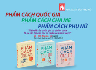 Ra mắt bộ sách 03 cuốn đến từ Nhật Bản: Phẩm cách Quốc gia, Phẩm cách Cha mẹ, Phẩm cách Phụ nữ (11/8/2018)