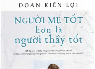 “Người mẹ tốt hơn là người thầy tốt”