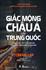 Giấc mộng châu Á của Trung Quốc