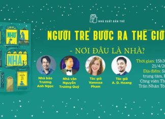 Tọa đàm: NGƯỜI TRẺ BƯỚC RA THẾ GIỚI – NƠI ĐÂU LÀ NHÀ? 21 April 2019