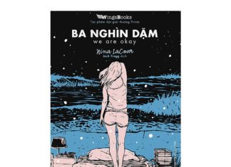 Sách mới: Ba Nghìn Dặm – We Are Okay
