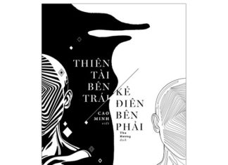 Review: THIÊN TÀI BÊN TRÁI, KẺ ĐIÊN BÊN PHẢI