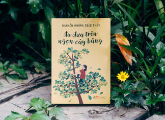 Đu đưa trên ngọn cây bàng – Tác phẩm đạt giải thưởng Khát vọng Dế Mèn 2022